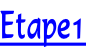 Etape1